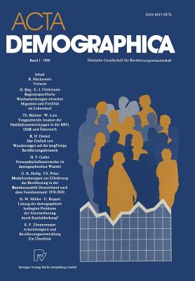 ACTA Demographica: Deutsche Gesellschaft Fr Bevlkerungswissenschaft E.V. - Buttler, Gnter (Editor), and Hoffmann-Nowotny, Hans-Joachim (Editor), and Schmitt-Rink, Gerhard (Editor)