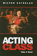 Acting Class: Take a Seat