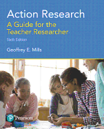 Action Research: A Guide for the Teacher Researcher -- Enhanced Pearson Etext