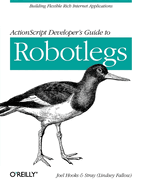 ActionScript Developer's Guide to Robotlegs: Building Flexible Rich Internet Applications