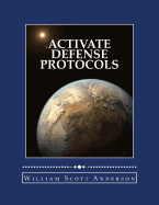 Activate Defense Protocols