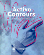 Active Contours: The Application of Techniques from Graphics, Vision, Control Theory and Statistics to Visual Tracking of Shapes in Motion