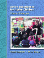 Active Experiences for Active Children: Literacy Emerges