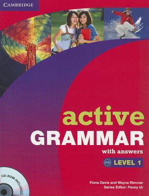 Active Grammar Level 1 with Answers and CD-ROM - Davis, Fiona, and Rimmer, Wayne, and Ur, Penny (Consultant editor)