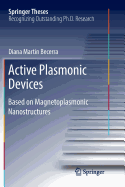 Active Plasmonic Devices: Based on Magnetoplasmonic Nanostructures