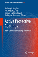 Active Protective Coatings: New-Generation Coatings for Metals