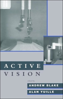 Active Vision - Blake, Andrew (Editor), and Yuille, Alan L (Editor)