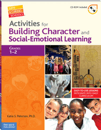 Activities for Building Character and Social-Emotional Learning, Grades 1-2