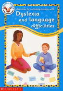 Activities for Including Children with Language Difficulties and Dyslexia