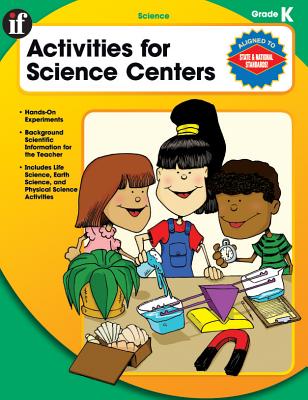 Activities for Science Centers, Grade K - Pearce, Q L, Ms.