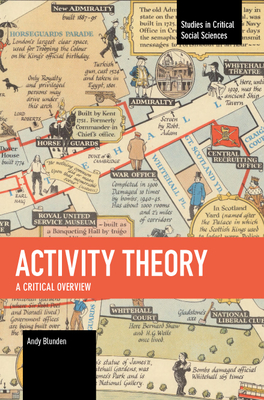 Activity Theory: A Critical Overview - Blunden, Andy