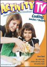 Activity TV: Cooking - Lunches and Desserts - 