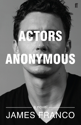 Actors Anonymous - Franco, James