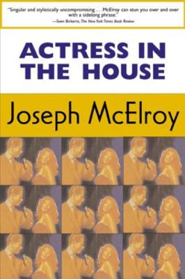 Actress in the House - McElroy, Joseph