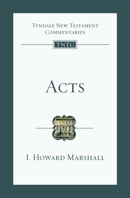 Acts: An Introduction and Commentary Volume 5 - Marshall, I Howard, Professor, PhD
