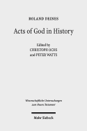 Acts of God in History: Studies Towards Recovering a Theological Historiography