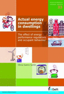 Actual Energy Consumption in Dwellings: The Effect of Energy Performance Regulations and Occupant Behaviour