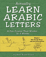 Actually Learn Arabic Letters Week 2: Roh' Through Ghein