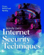 Actually Useful Internet Security Techniques