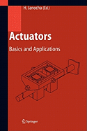 Actuators: Basics and Applications