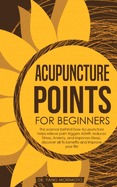 Acupuncture Points For Beginners: The science behind how acupuncture helps relieve pain triggers ASMR, reduces stress, anxiety, and improves sleep. discover all its benefits and improve your life