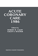 Acute Coronary Care 1986