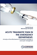 Acute Traumatic Pain in the Emergency Department