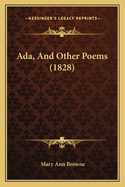 Ada, And Other Poems (1828)