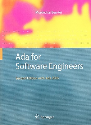 Ada for Software Engineers: With Ada 2005 - Ben-Ari, Mordechai