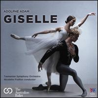 Adam: Giselle - Tasmanian Symphony Orchestra; Nicolette Fraillon (conductor)