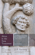 Adam in the New Testament: Mere Teaching Model or First Historical Man?