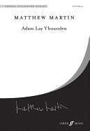 Adam Lay Ybounden: Satb Divisi, Choral Octavo