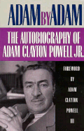 Adam on Adam - Powell, Adam Clayton, Jr. (Foreword by)