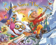 Adam Saves the Seasons