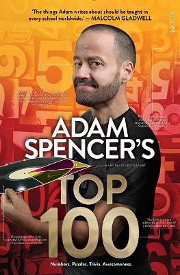 Adam Spencer's Top 100 (B+ format) - Spencer, Adam