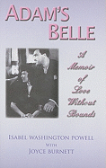 Adam's Belle: A Memoir of Love Without Bounds