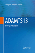 Adamts13: Biology and Disease