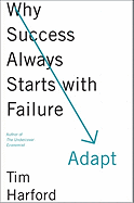 Adapt: Why Success Always Starts with Failure