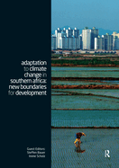 Adaptation to Climate Change in Southern Africa: New Boundaries for Development