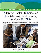 Adapting Content to Empower English Language Learning Students (ACEES): Professional Development for Content Area Instructors, Grades 6-12