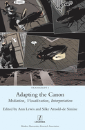 Adapting the Canon: Mediation, Visualization, Interpretation