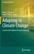 Adapting to Climate Change: Lessons from Natural Hazards Planning