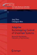 Adaptive Backstepping Control of Uncertain Systems
