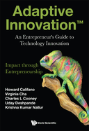 Adaptive Innovation: An Entrepreneur's Guide to Technology Innovation
