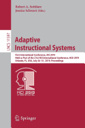 Adaptive Instructional Systems: First International Conference, Ais 2019, Held as Part of the 21st Hci International Conference, Hcii 2019, Orlando, Fl, Usa, July 26-31, 2019, Proceedings