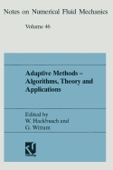 Adaptive Methods -- Algorithms, Theory and Applications: Proceedings of the Ninth Gamm-Seminar Kiel, January 22-24, 1993
