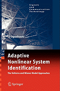 Adaptive Nonlinear System Identification: The Volterra and Wiener Model Approaches - Ogunfunmi, Tokunbo