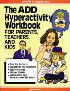 Add Hyperactivity Workbook for Parents, Teachers and Kids