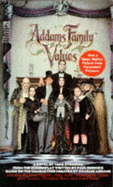 Addams Family Values: Addams Family Values - Strasser, Todd, and Todd, Rebecca (Editor), and Rudnick, Paul