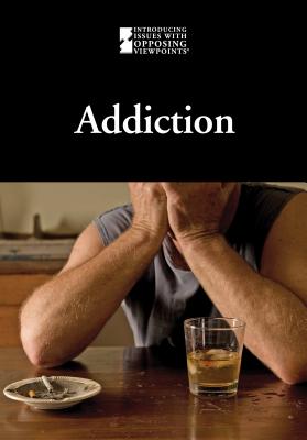 Addiction - Haugen, David M (Editor), and Musser, Susan (Editor)